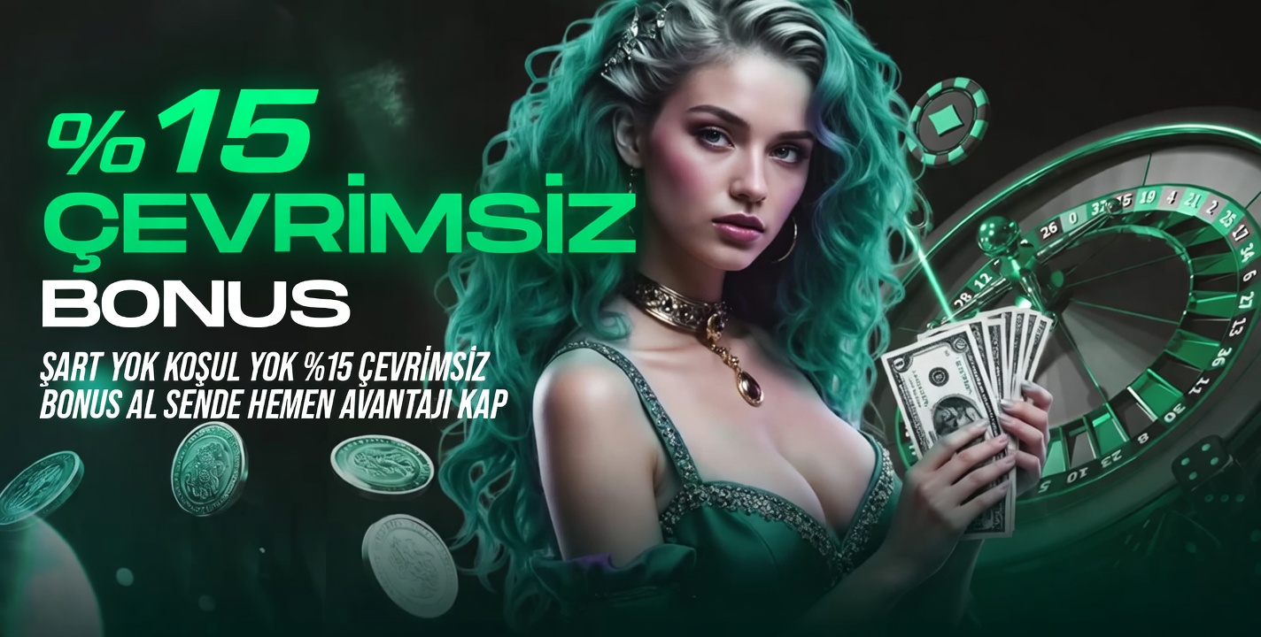 %15 Çevrimsiz Bonus